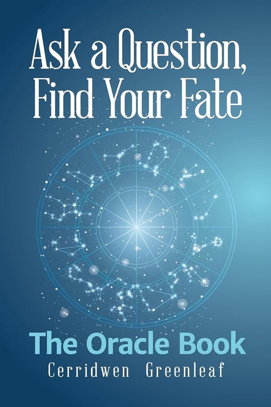 Ask a Question, Find Your Fate: The Oracle Book cover image