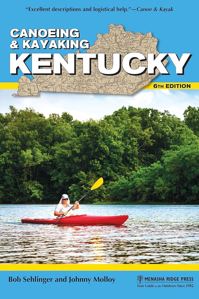 Canoeing & Kayaking Kentucky (Canoe and Kayak Series) cover image