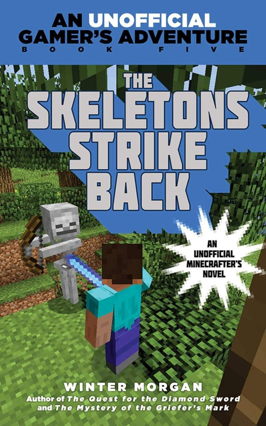 The Skeletons Strike Back: An Unofficial Gamer's Adventure, Book Five cover image