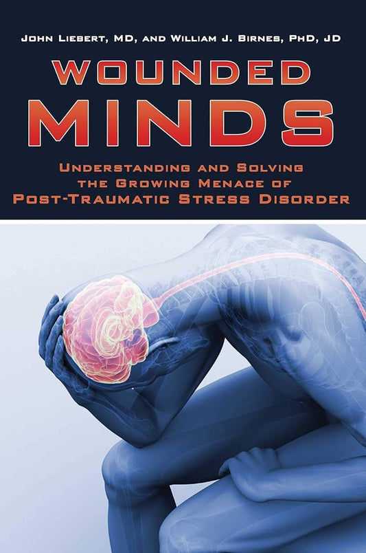 Wounded Minds: Understanding and Solving the Growing Menace of Post-Traumatic Stress Disorder cover image