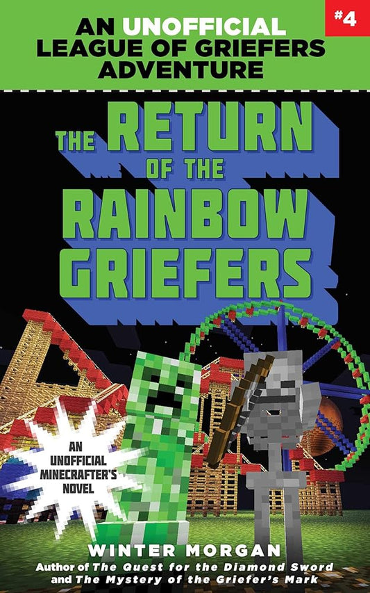 The Return of the Rainbow Griefers: An Unofficial League of Griefers Adventure, #4 (4) (League of Griefers Series) cover image
