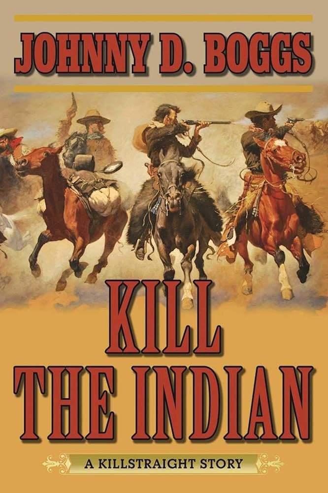 Kill the Indian: A Killstraight Story cover image