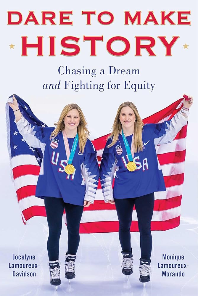 Dare to Make History: Chasing a Dream and Fighting for Equity cover image