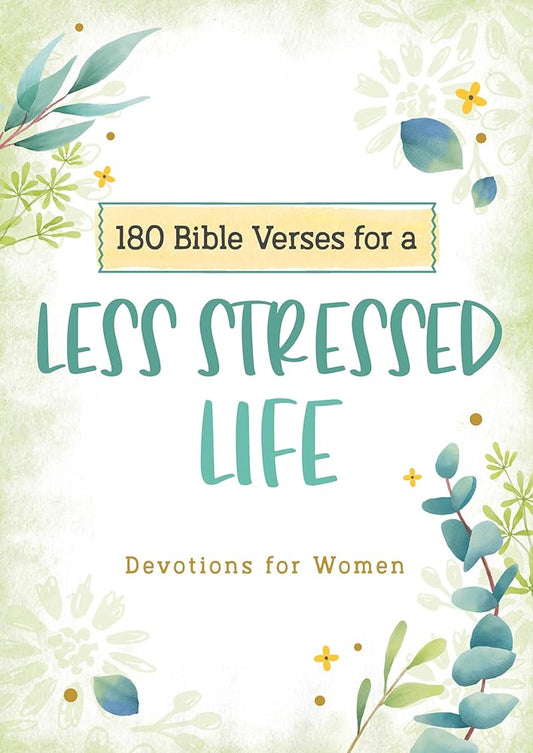 180 Bible Verses for a Less Stressed Life cover image