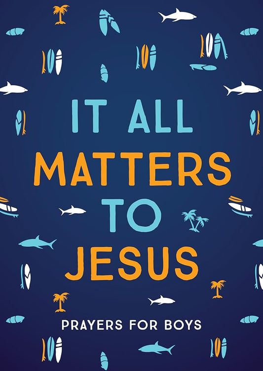 It All Matters to Jesus (boys) cover image