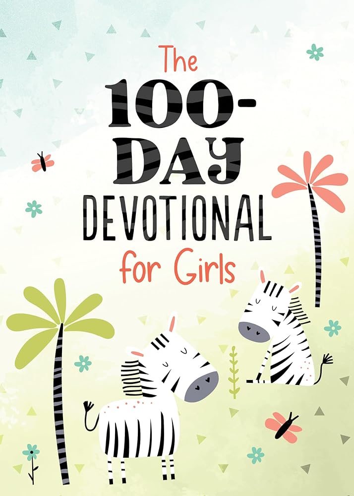 The 100-Day Devotional for Girls cover image