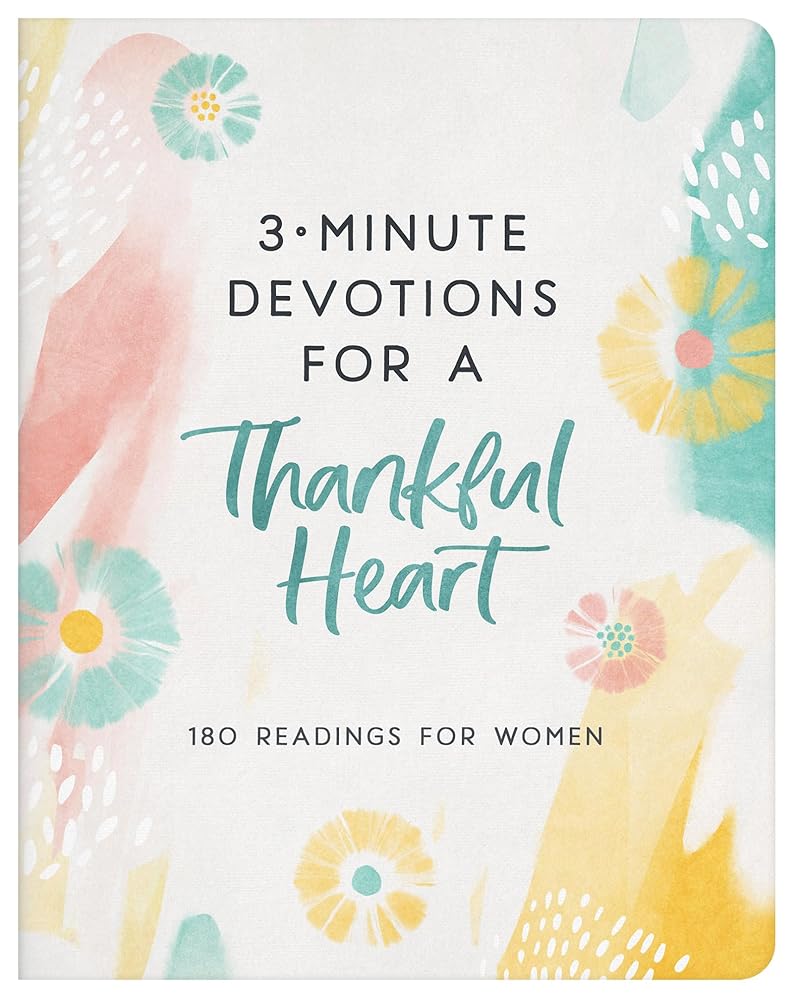 3-Minute Devotions for a Thankful Heart: 180 Readings for Women cover image
