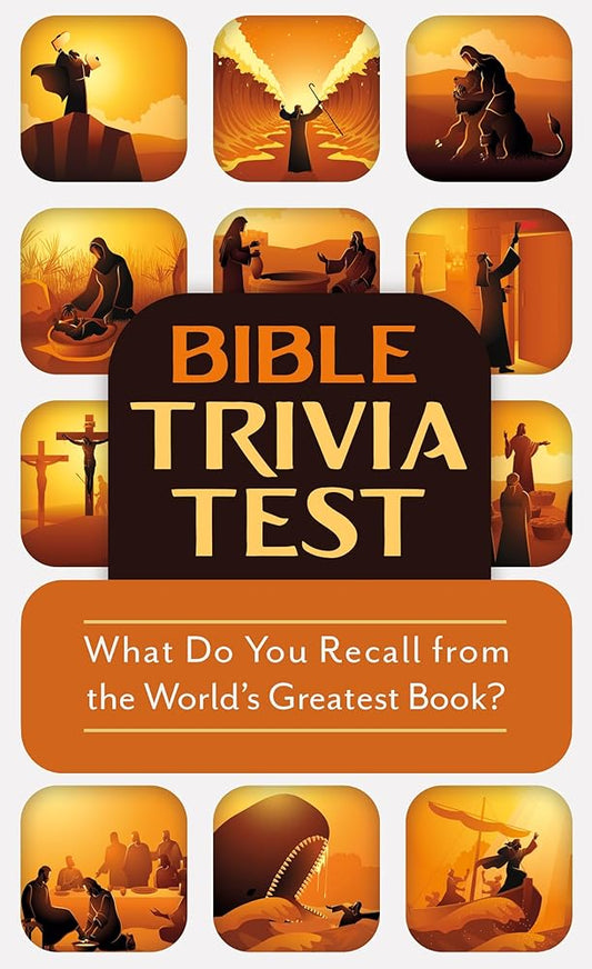 Bible Trivia Test: What Do You Recall from the World's Greatest Book? cover image