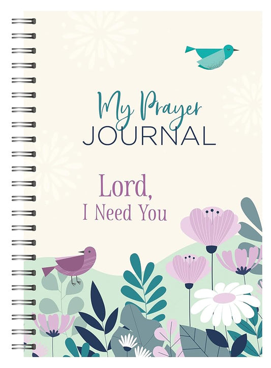 Lord, I Need You (My Prayer Journal) cover image
