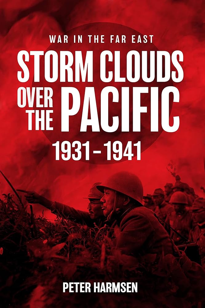 Storm Clouds Over the Pacific, 1931–1941 (War in the Far East) cover image