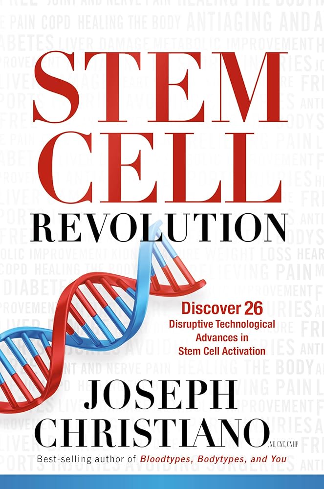 Stem Cell Revolution: Discover 26 Disruptive Technological Advances to Stem Cell Activation cover image