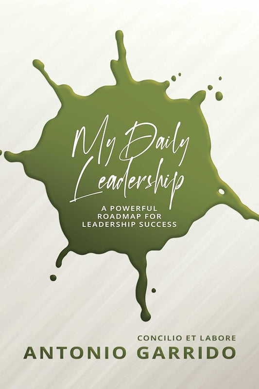 My Daily Leadership: A Powerful Roadmap for Leadership Success cover image