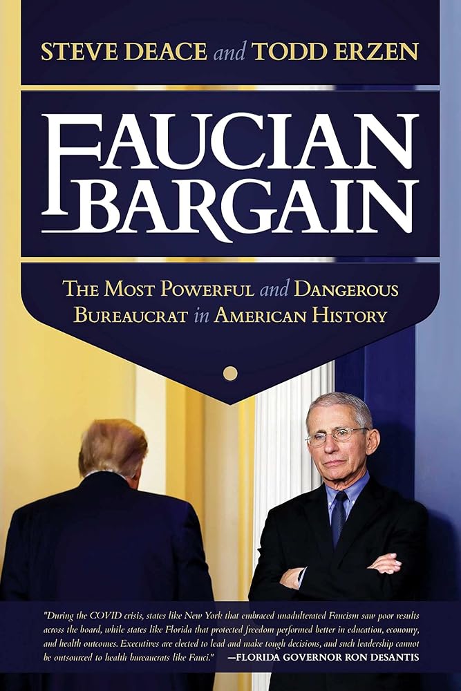 Faucian Bargain: The Most Powerful and Dangerous Bureaucrat in American History cover image