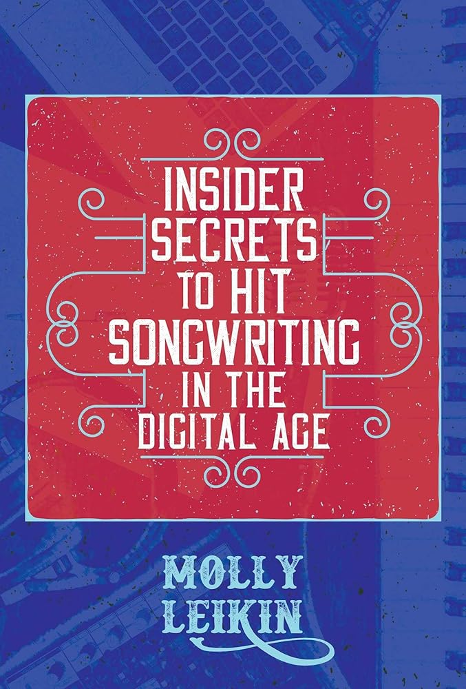 Insider Secrets to Hit Songwriting in the Digital Age cover image