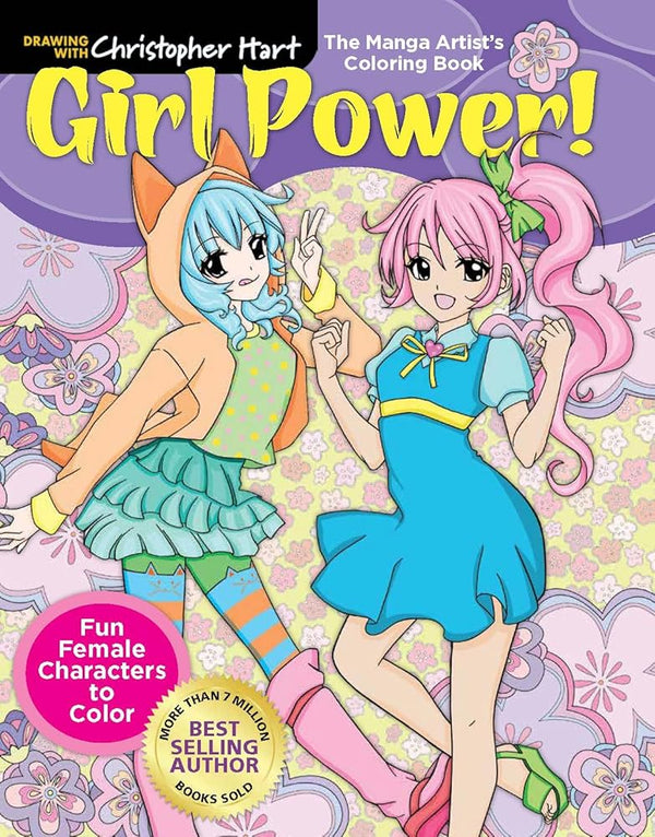 The Manga Artist's Coloring Book: Girl Power!: Fun Female Characters to Color (Drawing With Christopher Hart) cover image