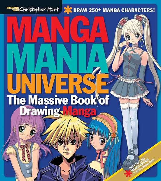 Manga Mania Universe: The Massive Book of Drawing Manga (Drawing With Christopher Hart) cover image