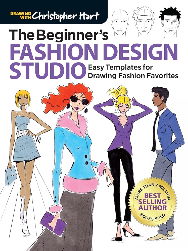The Beginner's Fashion Design Studio: Easy Templates for Drawing Fashion Favorites cover image