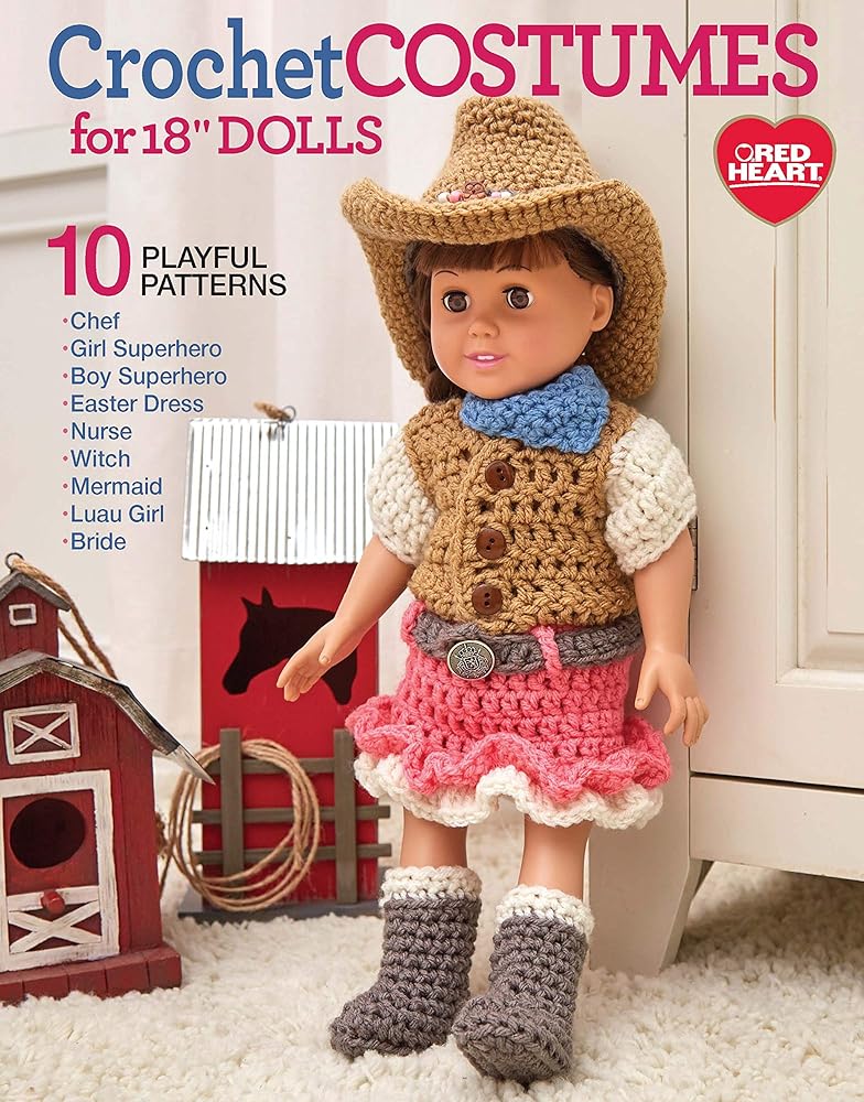 Crochet Costumes for 18' Dolls-10 Playful Patterns to Create the Perfect Outfit for Your 18' Doll cover image