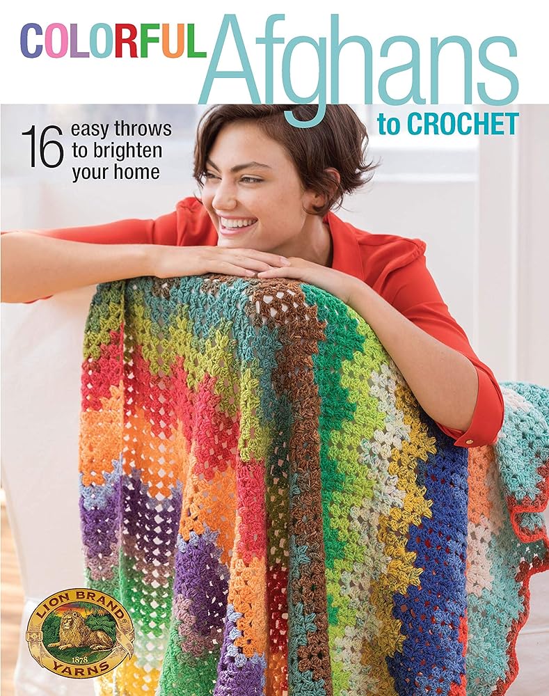 Colorful Afghans to Crochet-16 One-of-a-Kind Easy Throws to Brighten Your Home cover image
