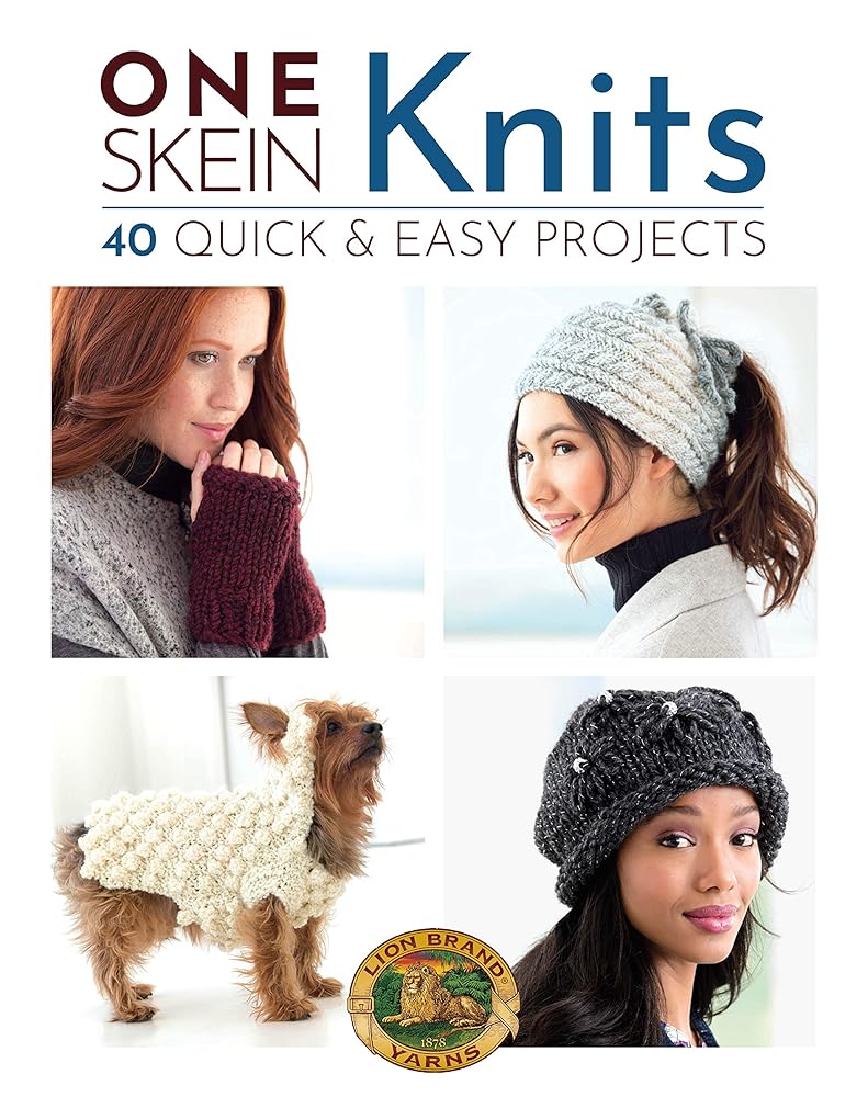 One-Skein Knits: 40 Quick & Easy Projects cover image