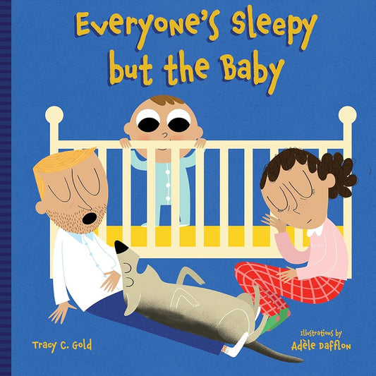 Everyone's Sleepy but the Baby cover image
