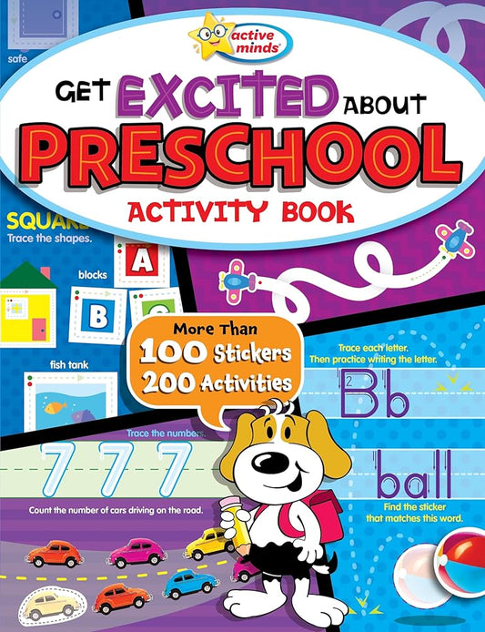 Active Minds - Get Excited About Preschool Activity Book - 200 Activities and 100 Stickers Included! (Active Minds Activity Books) cover image
