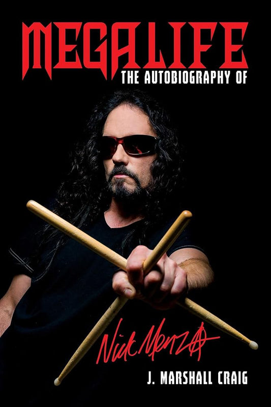 Megalife: The Autobiography of Nick Menza cover image