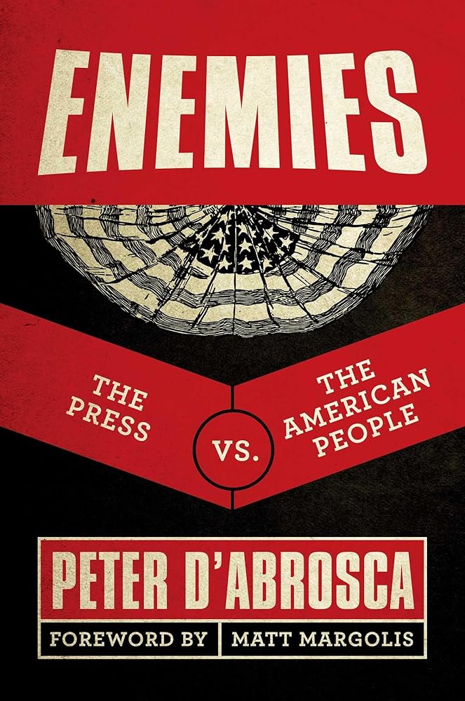 Enemies: The Press vs. The American People cover image