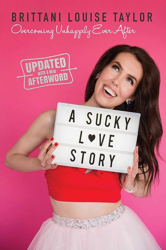 A Sucky Love Story: Overcoming Unhappily Ever After cover image