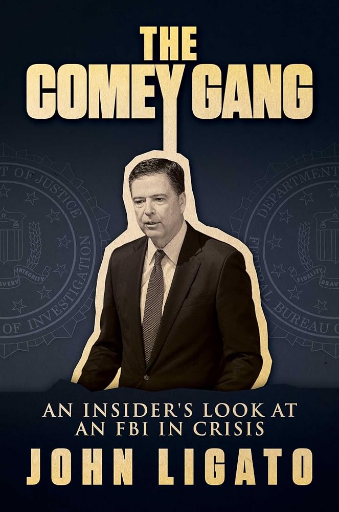 The Comey Gang: An Insider's Look at an FBI in Crisis cover image