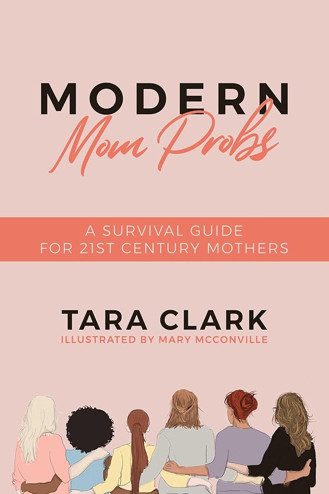 Modern Mom Probs: A Survival Guide for 21st Century Mothers cover image