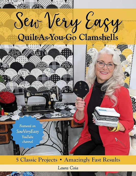 Sew Very Easy Quilt-As-You-Go Clamshells: 5 Classic Projects, Amazingly Fast Results cover image