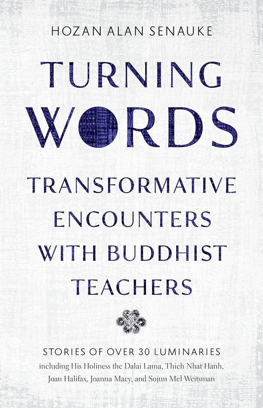 Turning Words: Transformative Encounters with Buddhist Teachers cover image