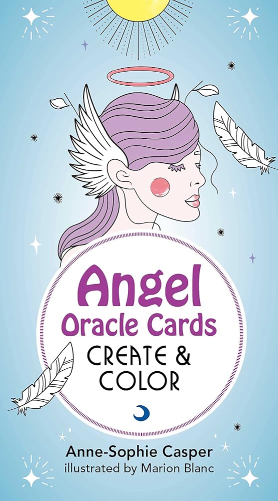 Angel Oracle Cards: Create and Color: 33 Customizable Cards and Step-by-Step Guidebook for Guidance and Self-Reflection (Tarot/Oracle Decks) cover image