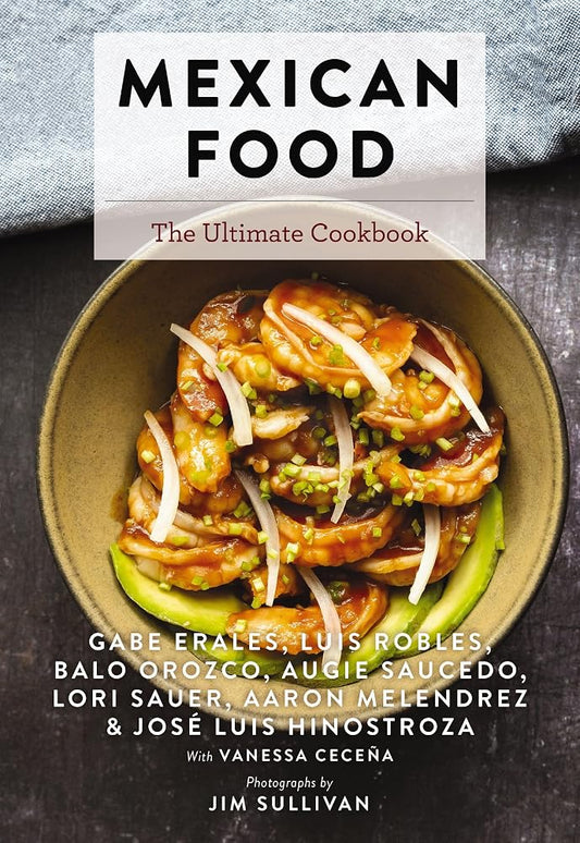 Mexican Food: The Ultimate Cookbook cover image