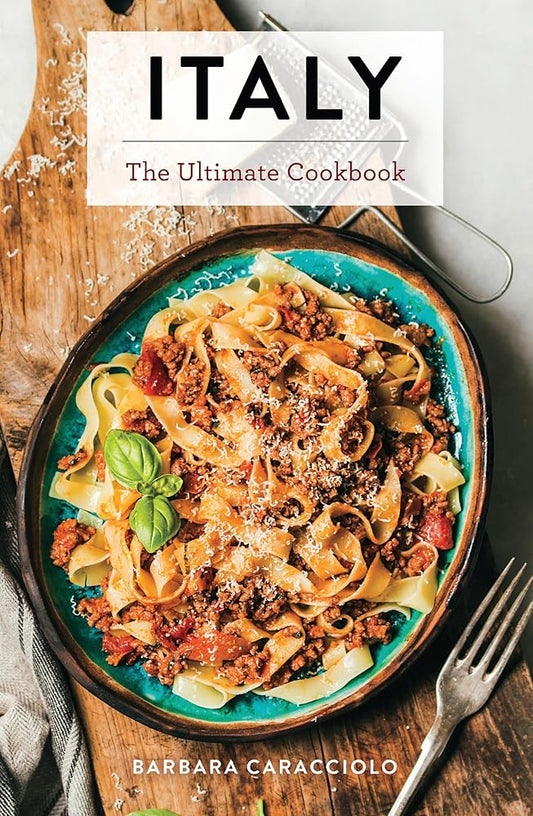 Italy: The Ultimate Cookbook (Ultimate Cookbooks) cover image