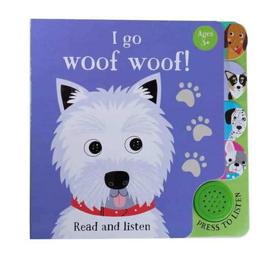 I Go...Woof Woof (Sound Book) (iSeek) cover image