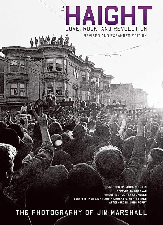 The Haight: Revised and Expanded: Love, Rock, and Revolution (Legacy) cover image
