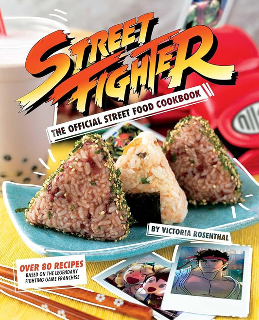 Street Fighter: The Official Street Food Cookbook cover image