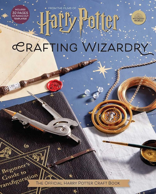 Harry Potter: Crafting Wizardry: The Official Harry Potter Craft Book cover image