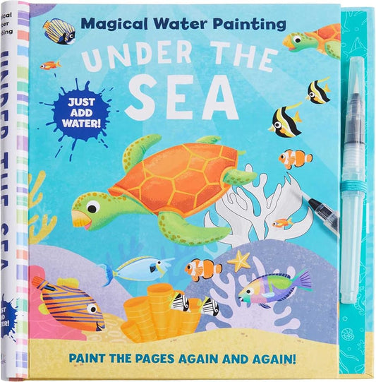 Magical Water Painting: Under the Sea: (Art Activity Book, Books for Family Travel, Kids' Coloring Books, Magic Color and Fade) (iSeek) cover image