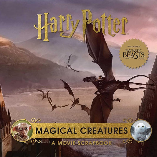 Harry Potter: Magical Creatures: A Movie Scrapbook (Movie Scrapbooks) cover image