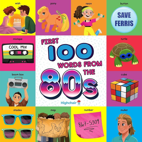 First 100 Words From the 80s (Highchair U) cover image