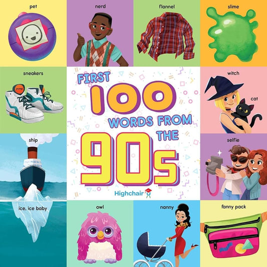 First 100 Words From the 90s (Highchair U) cover image