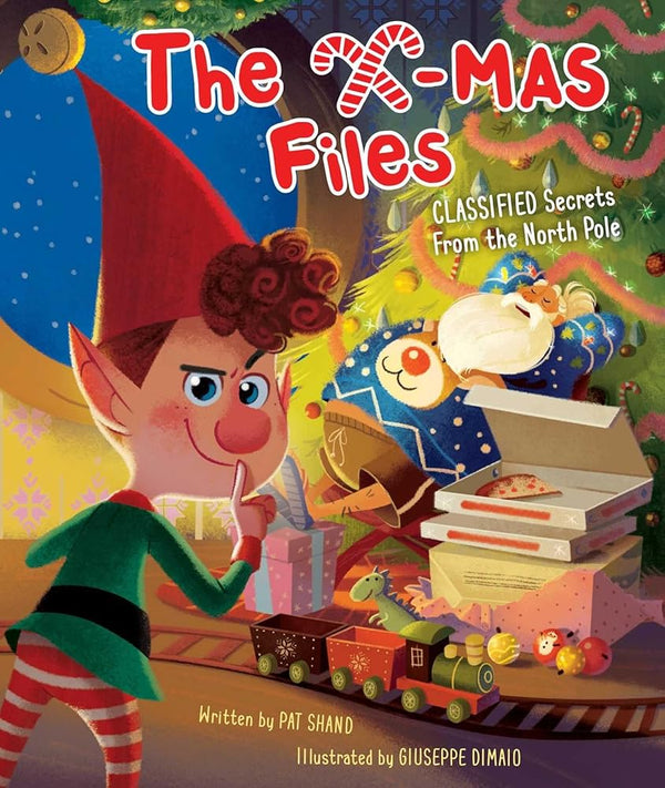 The X-mas Files: Classified Secrets From the North Pole (Holiday Books, Christmas Books for Kids, Santa Claus Story) cover image