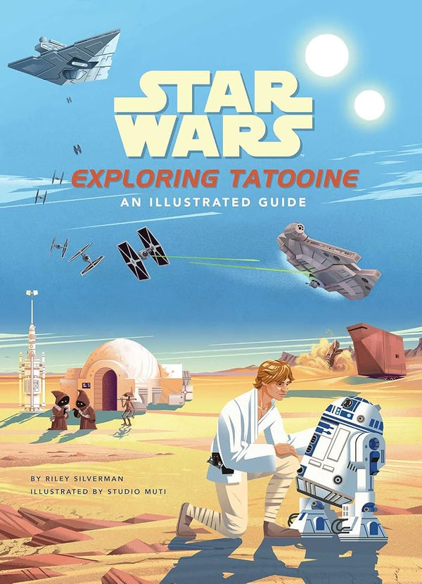 Star Wars: Exploring Tatooine: An Illustrated Guide (Star Wars Books, Star Wars Art, for Kids Ages 4-8) cover image