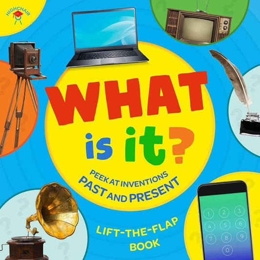 What Is It? (Highchair U): (Educational Board Books for Toddlers, Lift-the-Flap Board Book) cover image