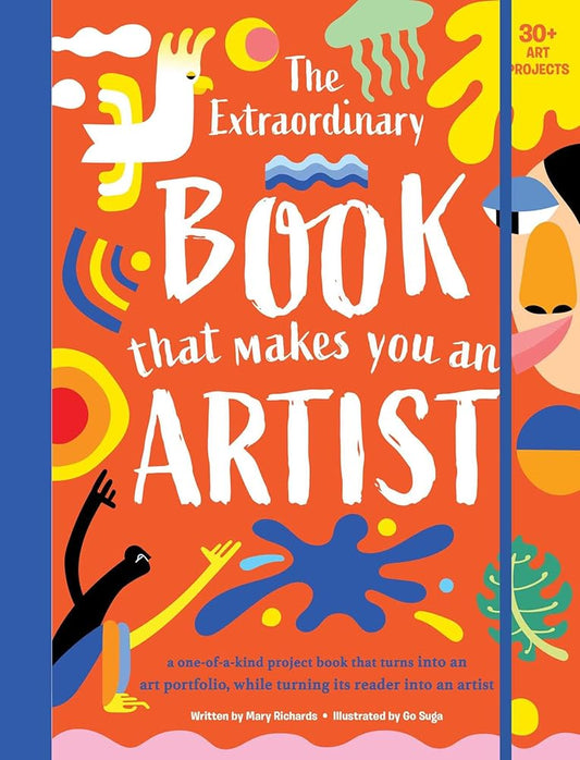 The Extraordinary Book That Makes You An Artist cover image