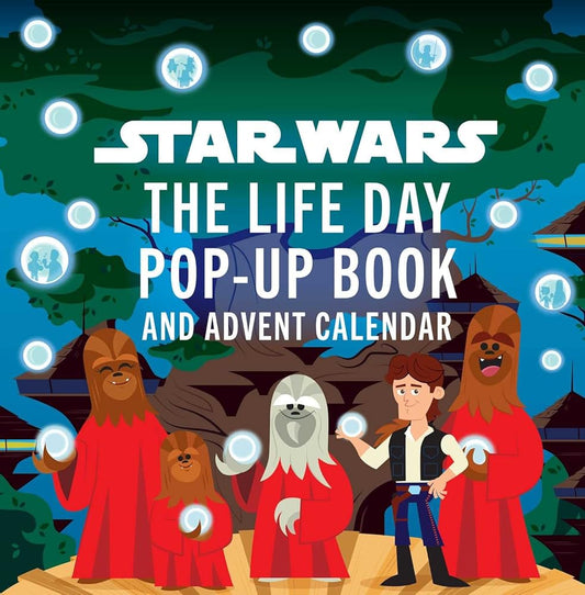 Star Wars: The Life Day Pop-Up Book and Advent Calendar cover image