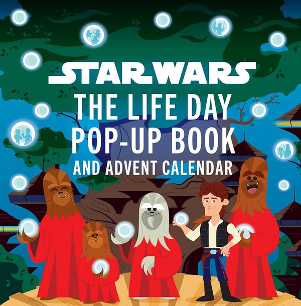 Star Wars: The Life Day Pop-Up Book and Advent Calendar cover image